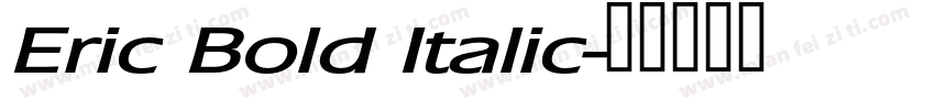 Eric Bold Italic字体转换